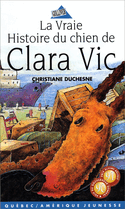 Vraie histoire du chien de Clara Vic